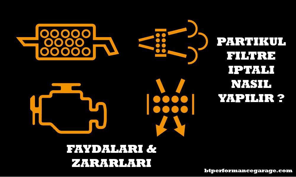 Partikül Filtre İptali Nasıl Yapılır?
