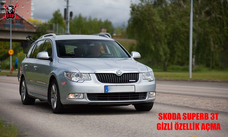 Skoda Superb 3T Gizli Özellik Açma