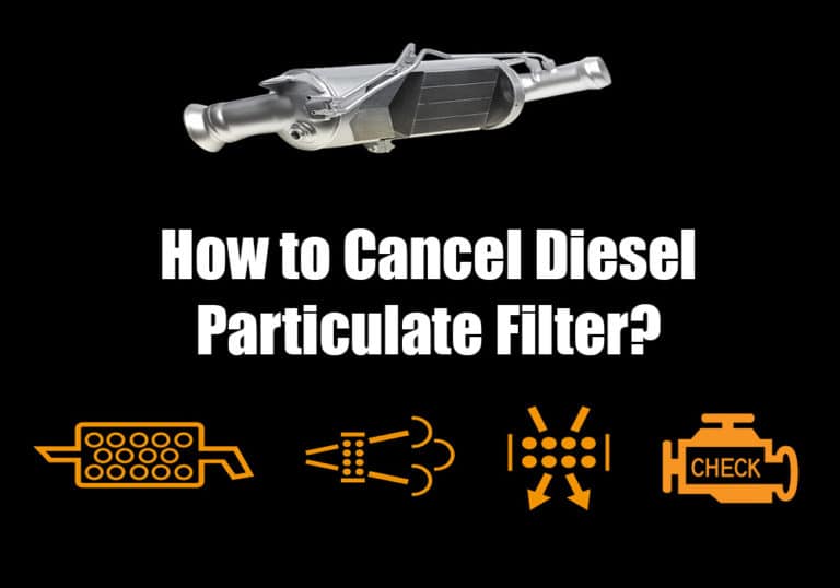 How to Cancel Diesel Particulate Filter? Why you need?